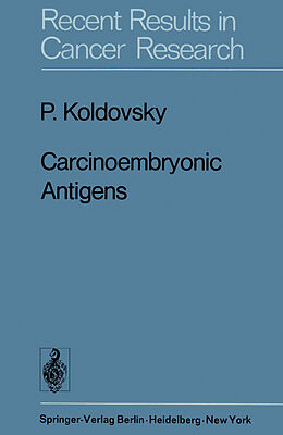 Kartonierter Einband Carcinoembryonic Antigens von P. Koldovsky