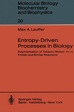 Couverture cartonnée Entropy-Driven Processes in Biology de M. A. Lauffer