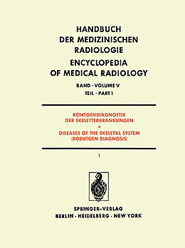 E-Book (pdf) Röntgendiagnostik der Skeletterkrankungen / Diseases of the Skeletal System (Roentgen Diagnosis) von J. Franzen, F. Heuck, J. Kolar