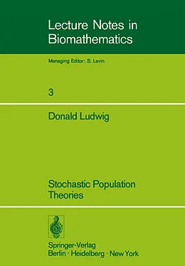 E-Book (pdf) Stochastic Population Theories von D. Ludwig