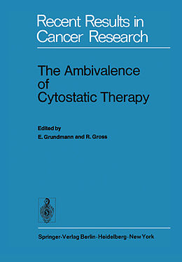 Kartonierter Einband The Ambivalence of Cytostatic Therapy von 