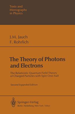 Kartonierter Einband The Theory of Photons and Electrons von F. Rohrlich, Josef M. Jauch