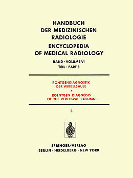 Kartonierter Einband Röntgendiagnostik der Wirbelsäule Teil 3 / Roentgen Diagnosis of the Vertebral Column Part 3 von K. Reinhardt