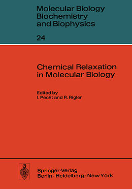 Couverture cartonnée Chemical Relaxation in Molecular Biology de 