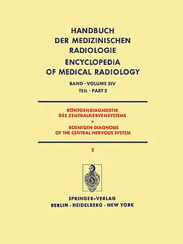 E-Book (pdf) Röntgendiagnostik des Zentralnervensystems Teil 2 / Roentgen Diagnosis of the Central Nervous System Part 2 von H.-F. Brandenburg, G. Christi, E. Deutsch