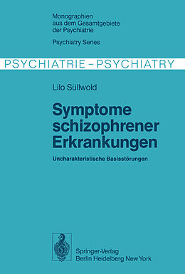 Kartonierter Einband Symptome schizophrener Erkrankungen von Lilo Süllwold