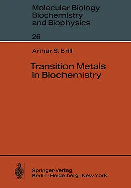 E-Book (pdf) Transition Metals in Biochemistry von A. S. Brill
