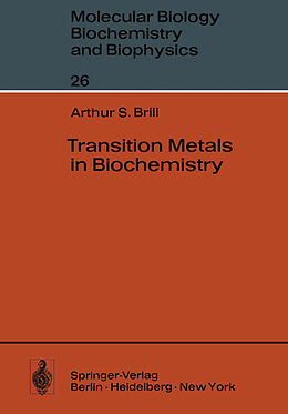 Couverture cartonnée Transition Metals in Biochemistry de A. S. Brill