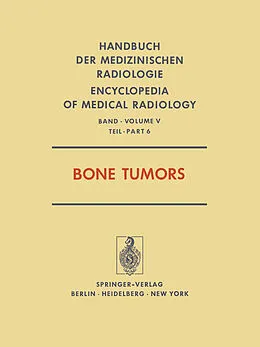 E-Book (pdf) Bone Tumors von M. C. Beachley, H. Genant, N. B. Genieser