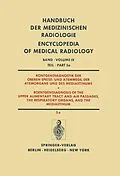 E-Book (pdf) Röntgendiagnostik der Oberen Speise- und Atemwege, der Atemorgane und des Mediastinums Teil 5a / Roentgendiagnosis of the Upper Alimentary Tract and Air Passages, the Respiratory Organs, and the Mediastinum Part 5a von H. Behrend, H. Blaha, M. Loew