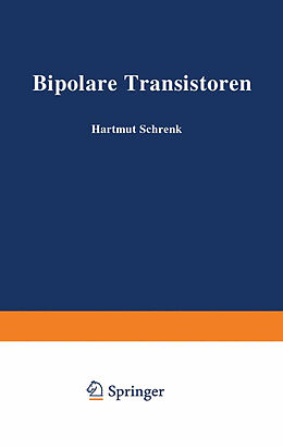 Kartonierter Einband Bipolare Transistoren von H. Schrenk