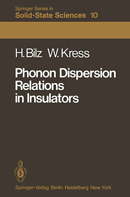 Kartonierter Einband Phonon Dispersion Relations in Insulators von W. Kress, H. Bilz