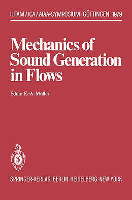 Couverture cartonnée Mechanics of Sound Generation in Flows de 