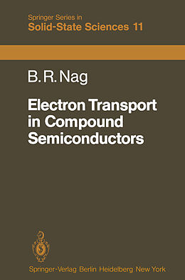 Kartonierter Einband Electron Transport in Compound Semiconductors von B. R. Nag