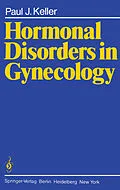 E-Book (pdf) Hormonal Disorders in Gynecology von P. J. Keller