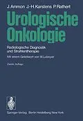 E-Book (pdf) Urologische Onkologie von Jürgen Ammon, Johann-Hinrich Karstens, Peter Rathert