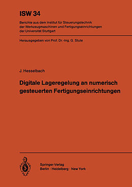E-Book (pdf) Digitale Lageregelung an numerisch gesteuerten Fertigungseinrichtungen von J. Hesselbach