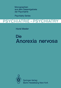 Kartonierter Einband Die Anorexia nervosa von H. Mester