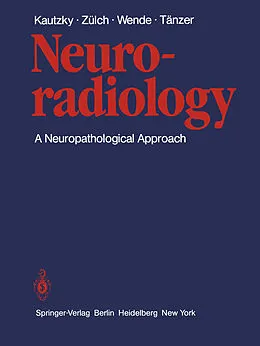 E-Book (pdf) Neuroradiology von Rudolf Kautzky, Klaus J. Zülch, S. Wende