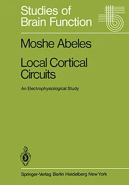 E-Book (pdf) Local Cortical Circuits von Moshe Abeles