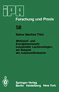 E-Book (pdf) Werkstoff- und Energiekennwerte industrieller Lackieranlagen, am Beispiel der Automobilindustrie von R.M. Thiel