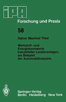 E-Book (pdf) Werkstoff- und Energiekennwerte industrieller Lackieranlagen, am Beispiel der Automobilindustrie von R.M. Thiel
