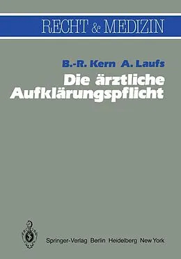 E-Book (pdf) Die ärztliche Aufklärungspflicht von B.-R. Kern, A. Laufs