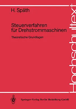 E-Book (pdf) Steuerverfahren für Drehstrommaschinen von H. Späth