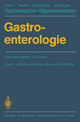 E-Book (pdf) Gastroenterologie von P.H. Clodi, K. Ewe, F.H. Franken