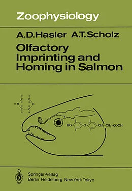 E-Book (pdf) Olfactory Imprinting and Homing in Salmon von A. D. Hasler, A. T. Scholz