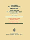 E-Book (pdf) Spezielle Strahlentherapie Maligner Tumoren Teil 5 / Radiation Therapy of Malignant Tumours Part 5 von H. Bünemann, H. Frommhold, H.-P. Heilmann