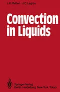 E-Book (pdf) Convection in Liquids von J. K. Platten, J. C. Legros