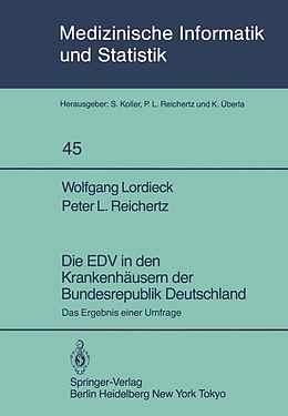 E-Book (pdf) Die EDV in den Krankenhäusern der Bundesrepublik Deutschland von W. Lordieck, P. L. Reichertz