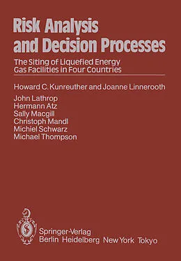 E-Book (pdf) Risk Analysis and Decision Processes von H. C. Kunreuther, J. Linnerooth, J. Lathrop