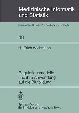 E-Book (pdf) Regulationsmodelle und ihre Anwendung auf die Blutbildung von H.-E. Wichmann