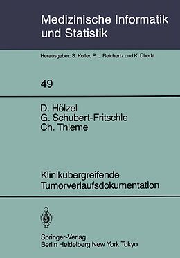 E-Book (pdf) Klinikübergreifende Tumorverlaufsdokumentation von D. Hölzel, G. Schubert-Fritschle, C. Thieme