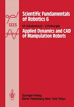 E-Book (pdf) Applied Dynamics and CAD of Manipulation Robots von M. Vukobratovic, V. Potkonjak