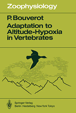 Couverture cartonnée Adaptation to Altitude-Hypoxia in Vertebrates de P. Bouverot