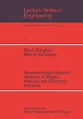 E-Book (pdf) Boundary Integral Equation Analyses of Singular, Potential, and Biharmonic Problems von D. B. Ingham, M. A. Kelmanson