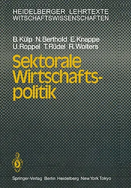 E-Book (pdf) Sektorale Wirtschaftspolitik von B. Külp, N. Berthold, E. Knappe