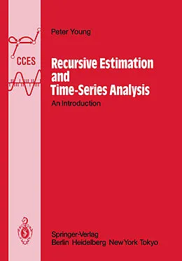 E-Book (pdf) Recursive Estimation and Time-Series Analysis von Peter C. Young