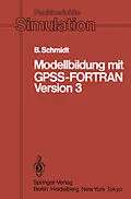 E-Book (pdf) Modellbildung mit GPSS-FORTRAN Version 3 von Bernd Schmidt
