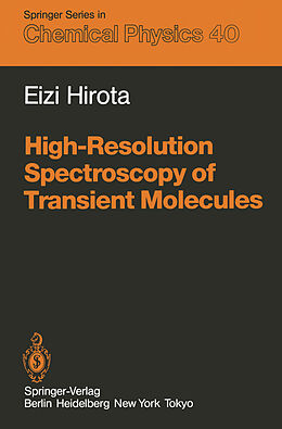 E-Book (pdf) High-Resolution Spectroscopy of Transient Molecules von Eizi Hirota