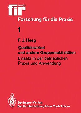 E-Book (pdf) Qualitätszirkel und andere Gruppenaktivitäten von Franz J. Heeg
