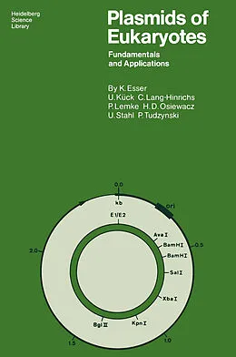 E-Book (pdf) Plasmids of Eukaryotes von Karl Esser, Ulrich Kück, Christine Lang-Hinrichs