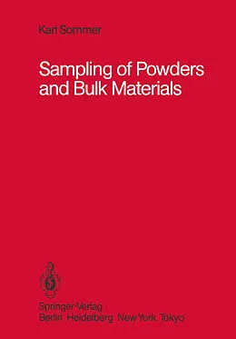 E-Book (pdf) Sampling of Powders and Bulk Materials von Karl Sommer