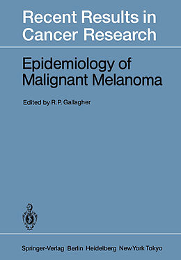 Kartonierter Einband Epidemiology of Malignant Melanoma von 