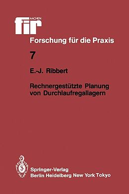 E-Book (pdf) Rechnergestützte Planung von Durchlaufregallagern von Ernst-Jürgen Ribbert