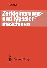 E-Book (pdf) Zerkleinerungs- und Klassiermaschinen von Karl Höffl
