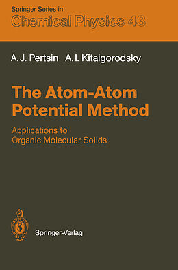 Kartonierter Einband The Atom-Atom Potential Method von Alexander I. Kitaigorodsky, Alexander J. Pertsin